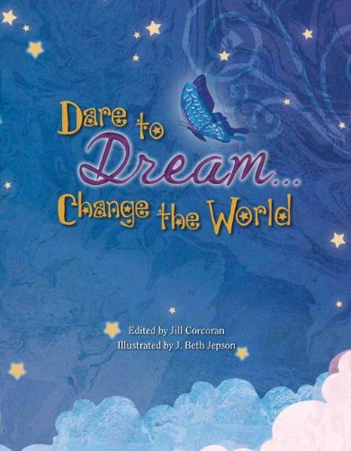cover image Dare to Dream... Change the World