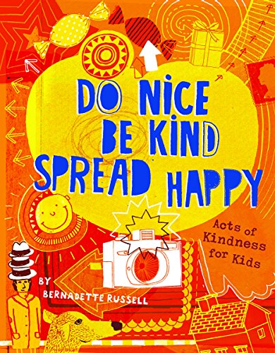 cover image Do Nice. Be Kind. Spread Happy.
