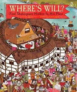 cover image Where’s Will? Find Shakespeare Hidden in His Plays