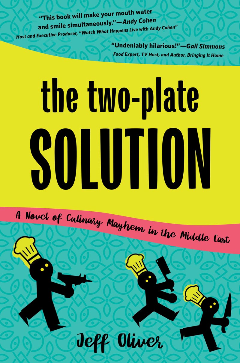 cover image The Two-Plate Solution: A Novel of Culinary Mayhem in the Middle East