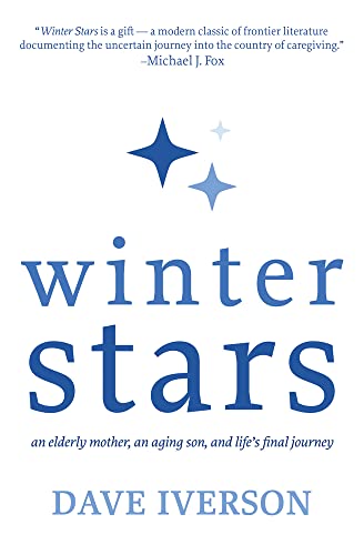 cover image Winter Stars: An Elderly Mother, an Aging Son, and Life’s Final Journey