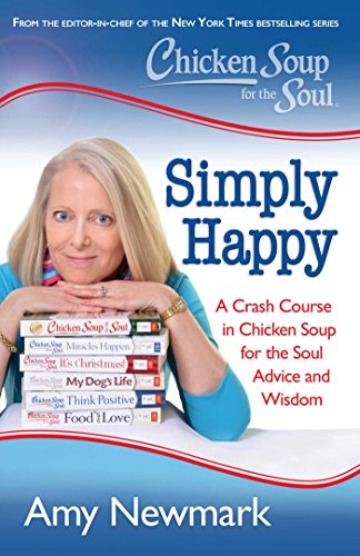 cover image Simply Happy: A Crash Course in Chicken Soup for the Soul Advice and Wisdom 