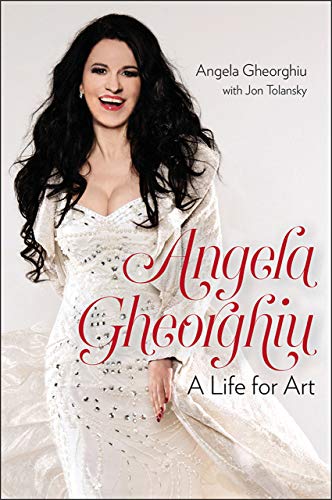 cover image Angela Gheorghiu: A Life for Art