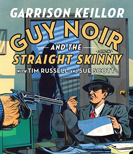 cover image Guy Noir and the Straight Skinny