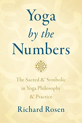 cover image Yoga by the Numbers: The Sacred and Symbolic in Yoga Philosophy and Practice