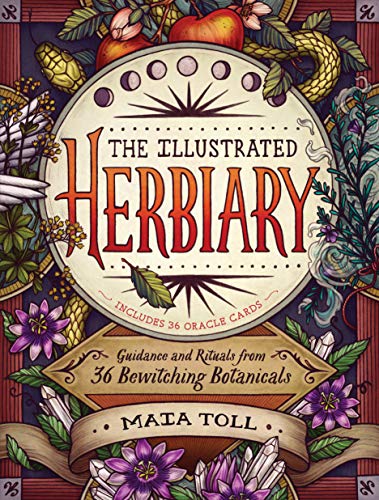 cover image The Illustrated Herbiary: Guidance and Rituals from 36 Bewitching Botanicals