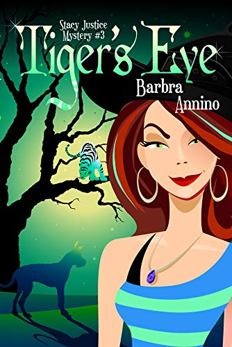 cover image Tiger’s Eye: A Stacy Justice Mystery, Book Three