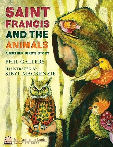 cover image Saint Francis and the Animals: A Mother Bird’s Story