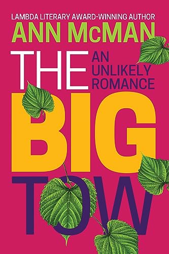 cover image The Big Tow: An Unlikely Romance