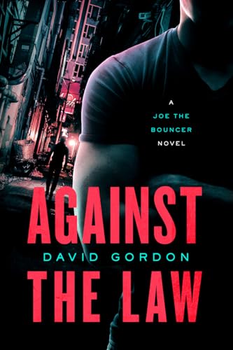 cover image Against the Law: A Joe the Bouncer Novel