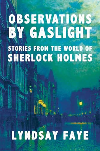 cover image Observations by Gaslight: Stories from the World of Sherlock Holmes