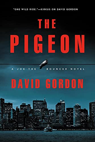 cover image The Pigeon: A Joe the Bouncer Novel