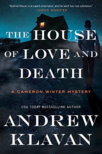 cover image The House of Love and Death: A Cameron Winter Mystery