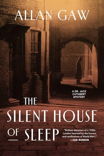 cover image The Silent House of Sleep: A Dr. Jack Cuthbert Mystery