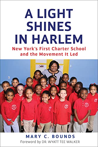 cover image A Light Shines in Harlem: New York’s First Charter School and the Movement It Led