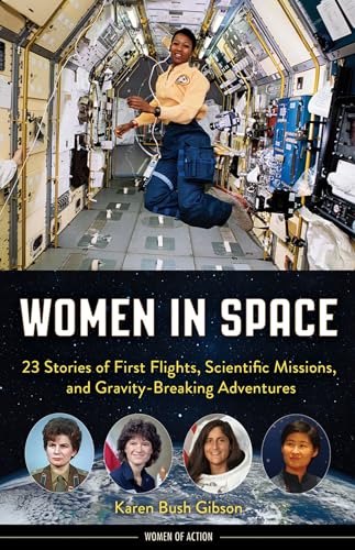 cover image Women in Space: 23 Stories of First Flights, Scientific Missions, and Gravity-Breaking Adventures