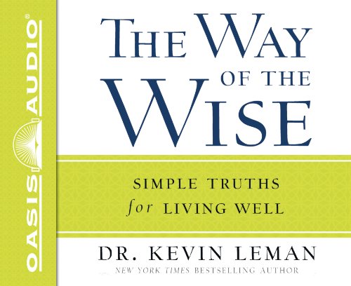 cover image The Way of the Wise: 
Simple Truths for Living Well