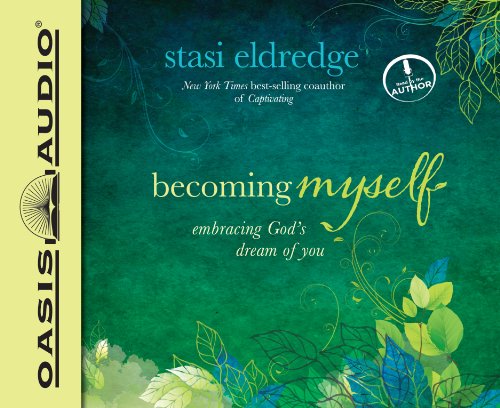 cover image Becoming Myself: Embracing God’s Dream of You
