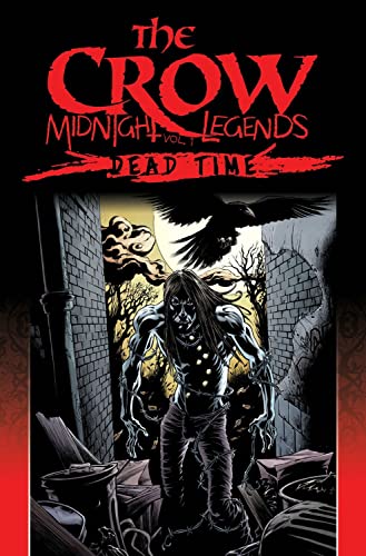 cover image The Crow Midnight Legends, Vol. 1: Dead Time