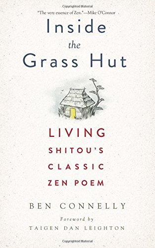 cover image Inside the Grass Hut: Living Shitou’s Classic Zen Poem