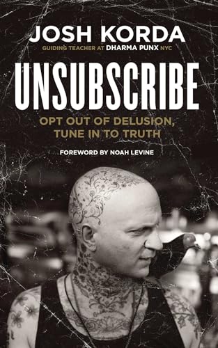 cover image Unsubscribe: Opt Out of Delusion, Tune in to Truth