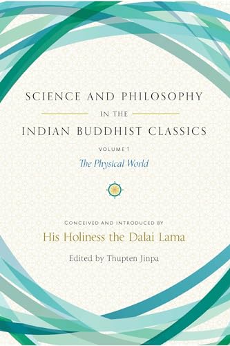 cover image Science and Philosophy in the Indian Buddhist Classics: Volume 1: The Physical World