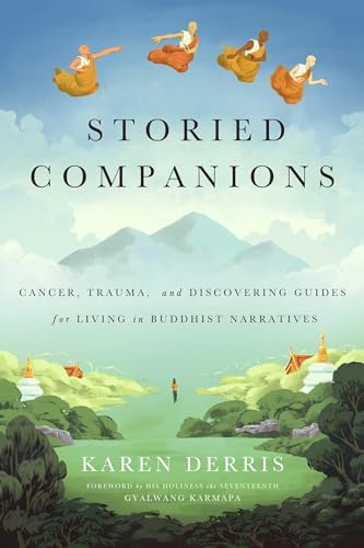 cover image Storied Companions: Trauma, Cancer, and Finding Guides for Living in Buddhist Narratives