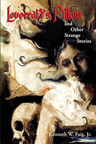 cover image Lovecraft's Pillow and Other Strange Stories
