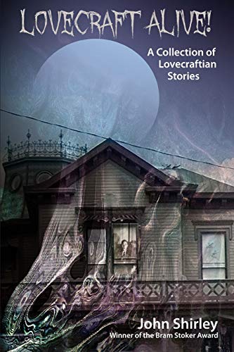 cover image Lovecraft Alive! A Collection of Lovecraftian Stories