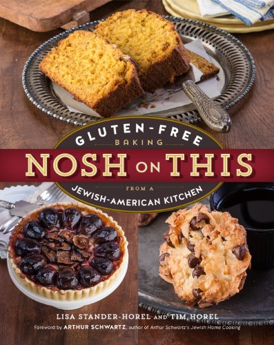 cover image Nosh on This: Gluten-Free Baking from a Jewish-American Kitchen