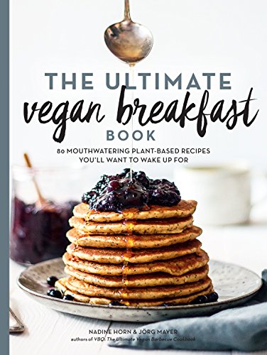 cover image The Ultimate Vegan Breakfast Book