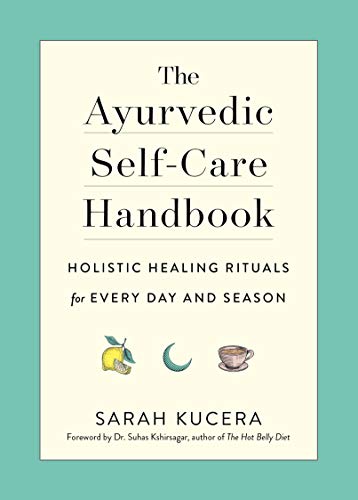cover image The Ayurvedic Self-Care Handbook