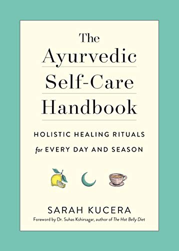 cover image The Ayurvedic Self-Care Handbook