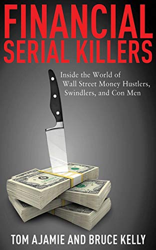 cover image Financial Serial Killers
