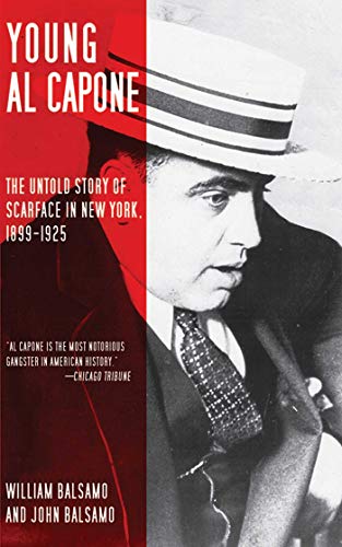 cover image Young Al Capone: The Untold Story of Scarface in New York 1899–1925