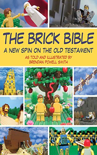 cover image The Brick Bible: A New Spin on the Old Testament