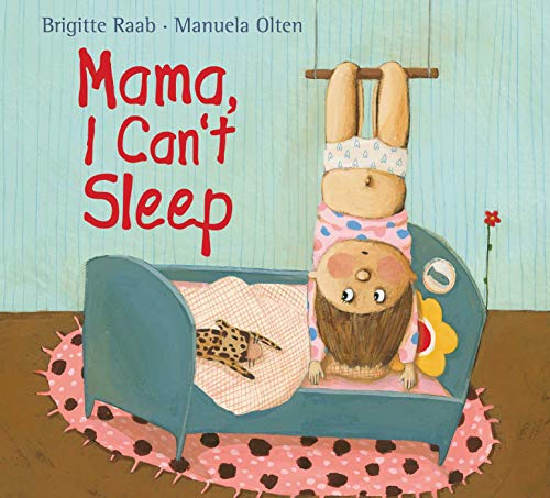 cover image Mama, I Can’t Sleep