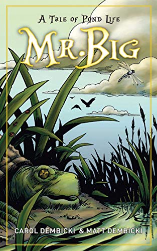 cover image Mr. Big: A Tale of Pond Life