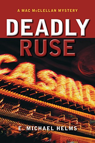 cover image Deadly Ruse: A Mac McClellan Mystery