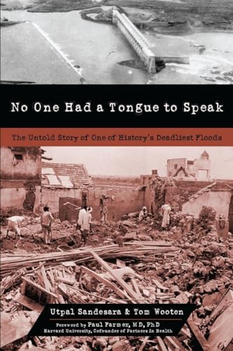 cover image No One Had a Tongue to Speak: The Untold Story of One of History's Deadliest Floods