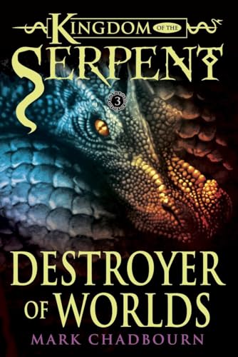 cover image Destroyer of Worlds: Kingdom of the Serpent, Book 3