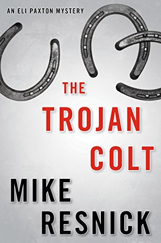 cover image The Trojan Colt: An Eli Paxton Mystery