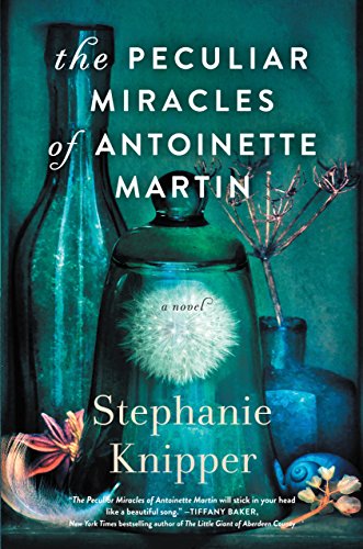 cover image The Peculiar Miracles of Antoinette Martin