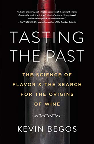 cover image Tasting the Past: The Science of the Flavor & the Search for the Origins of Wine
