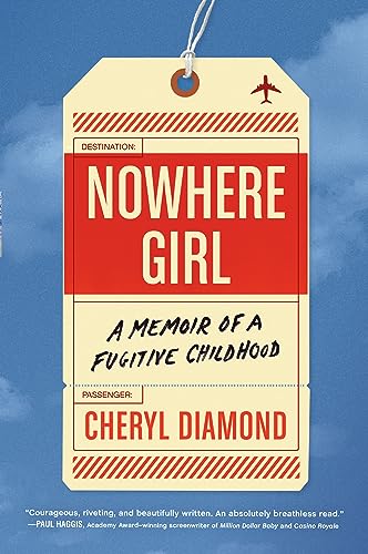 cover image Nowhere Girl: A Memoir of a Fugitive Childhood