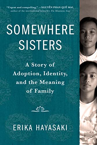 cover image Somewhere Sisters: A Story of Adoption, Identity, and the Meaning of Family