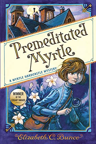 cover image Premeditated Myrtle (A Myrtle Hardcastle Mystery #1)