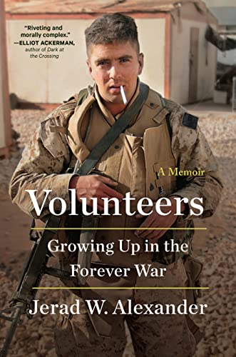 cover image Volunteers: Growing Up in the Forever War