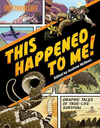 cover image This Happened to Me! Graphic Tales of True-Life Survival
