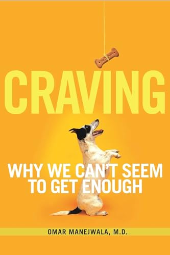 cover image Craving: Why We Can’t Seem to Get Enough